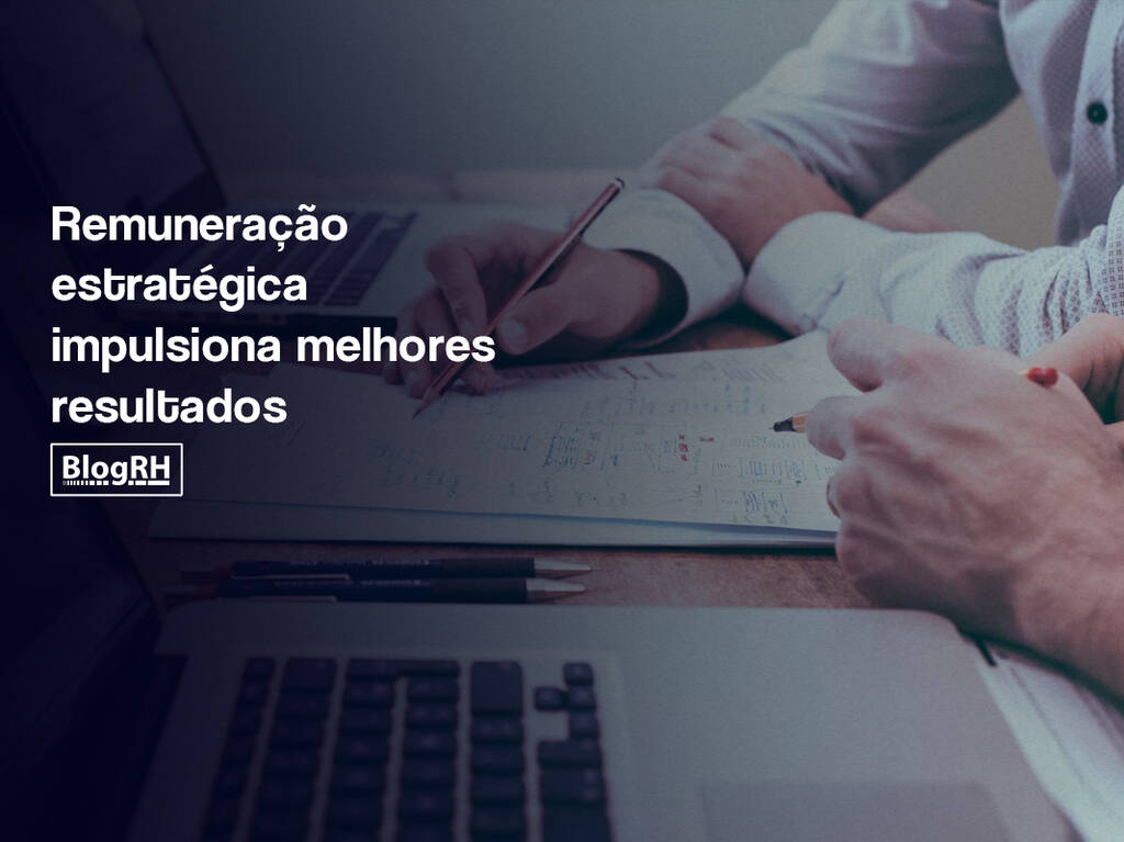 remuneração estratégica